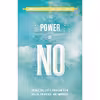 کتاب The Power of No اثر James Altucher and Claudia Azula Altucher انتشارات Hay House Inc.