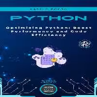 خرید و دانلود نسخه کامل کتاب Optimizing Python: Boost Performance and Code Efficiency