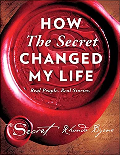 خرید و دانلود نسخه کامل کتاب How The Secret Changed My Life: Real People. Real Stories. (The Secret Library) -   PDF