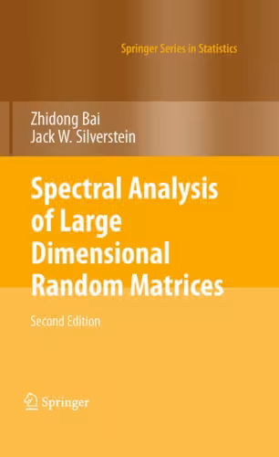خرید و دانلود نسخه کامل کتاب Spectral analysis of large dimensional random matrices