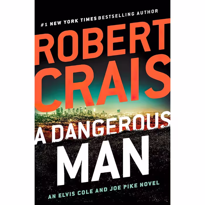 کتاب A Dangerous Man اثر Robert Crais انتشارات G.P. Putnams Sons