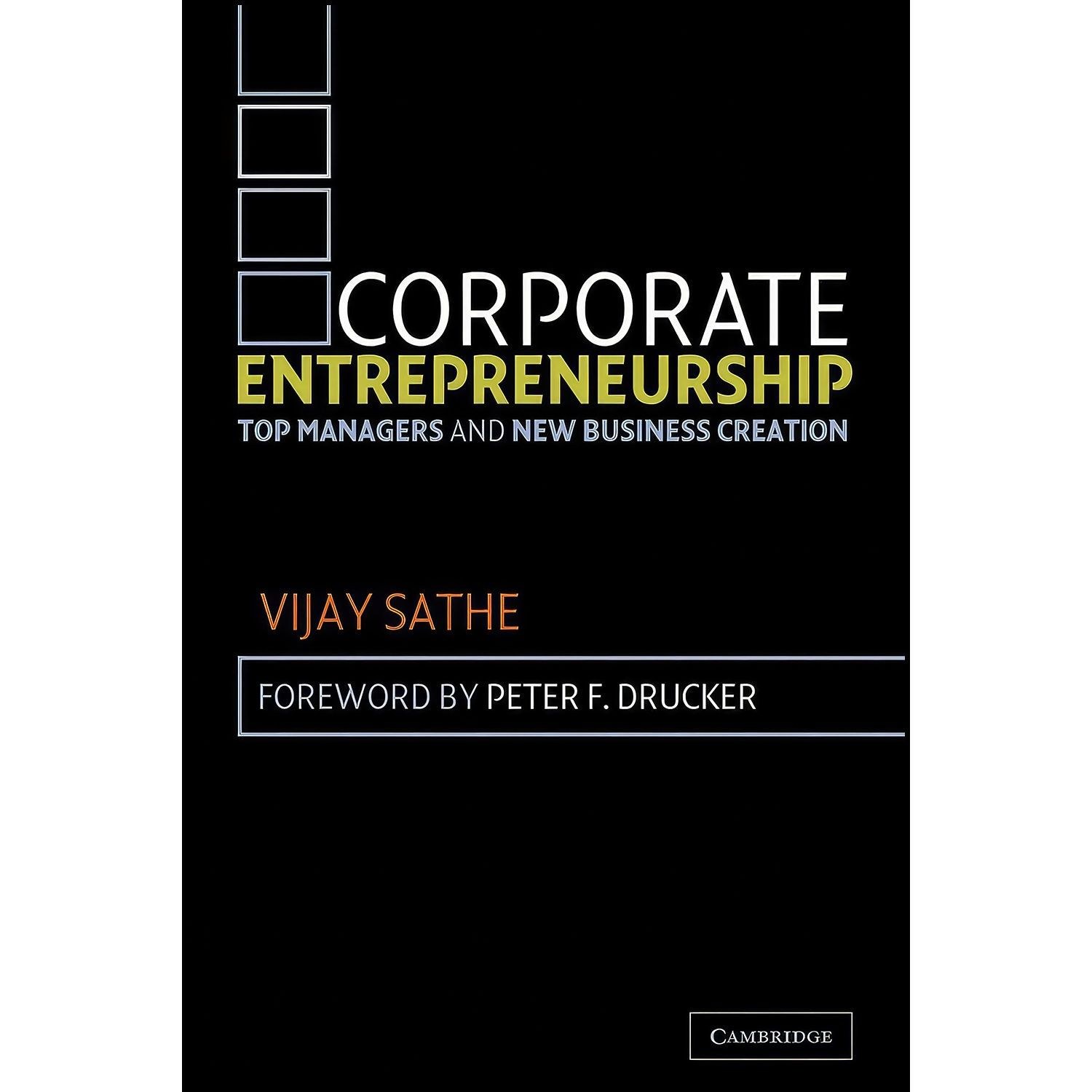 کتاب زبان اصلی Corporate Entrepreneurship اثر Vijay Sathe and Peter F Drucker