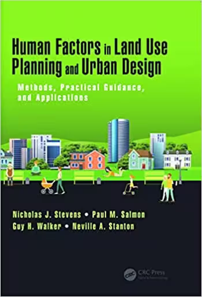 󾕇 دانلود کتاب Human Factors In Land Use Planning And Urban Design - Methods, Practical Guidance And Applications, 2018 - دانلود کتاب های دانشگاهی
