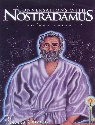 Conversations with Nostradamus Vol. 3: His Prophecies Explained (زبان اصلی)