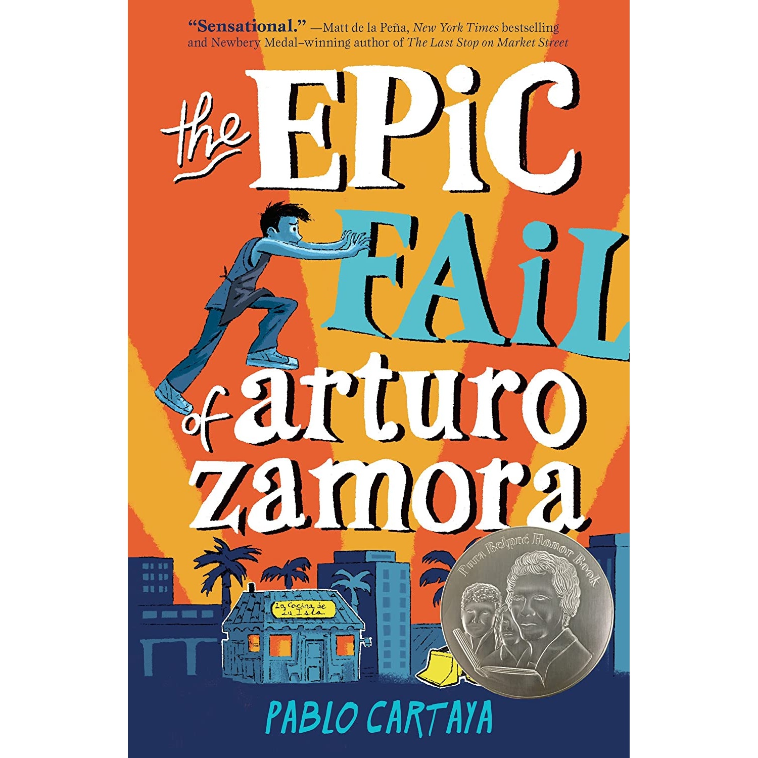کتاب The Epic Fail of Arturo Zamora اثر Pablo Cartaya انتشارات Viking Books for Young Readers