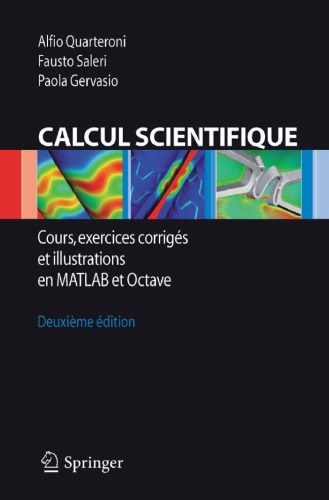 خرید و دانلود نسخه کامل کتاب Calcul Scientifique: Cours, exercices corrigés et illustrations en MATLAB et Octave