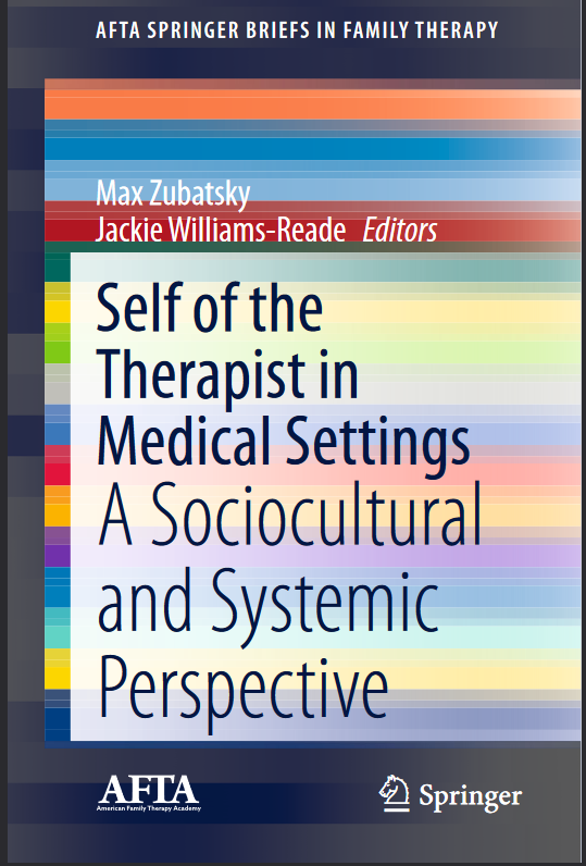 خرید و دانلود نسخه کامل کتاب Self of the Therapist in Medical Settings: A Sociocultural and Systemic Perspective - PDF