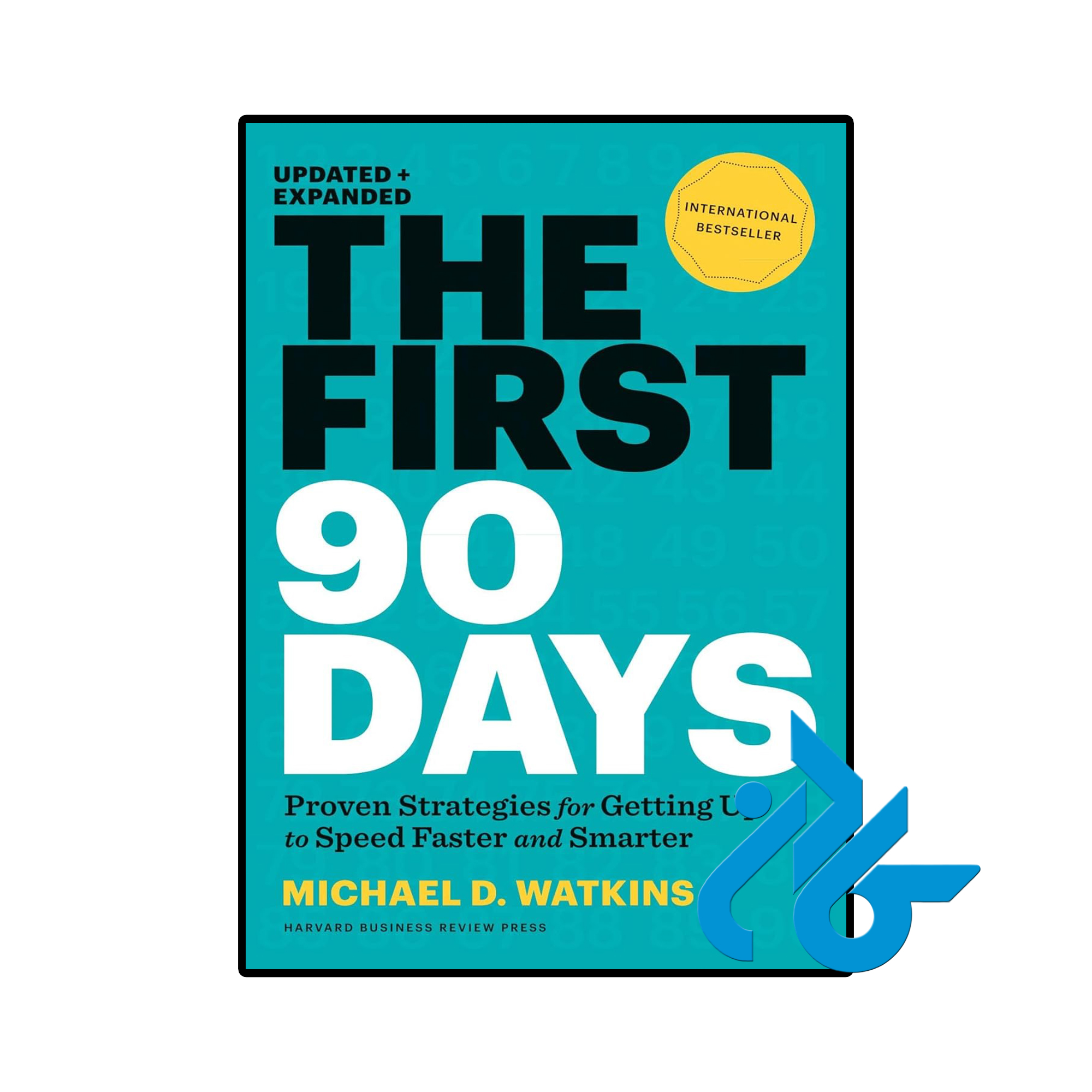 خرید و قیمت کتاب The First 90 Days از فروشگاه کاد