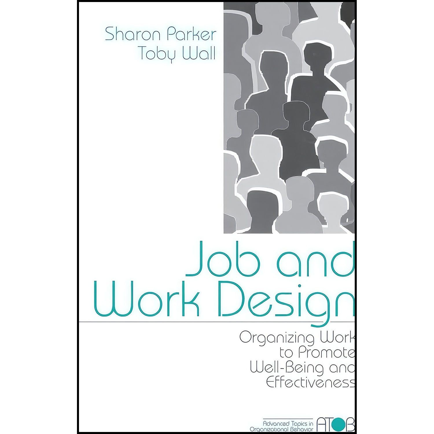 کتاب زبان اصلی Job and Work Design اثر Sharon Parker and Toby D Wall