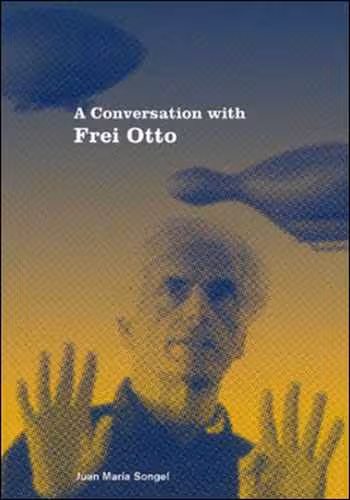 󾕇 دانلود کتاب A Conversation with Frei Otto - دانلود کتاب های دانشگاهی