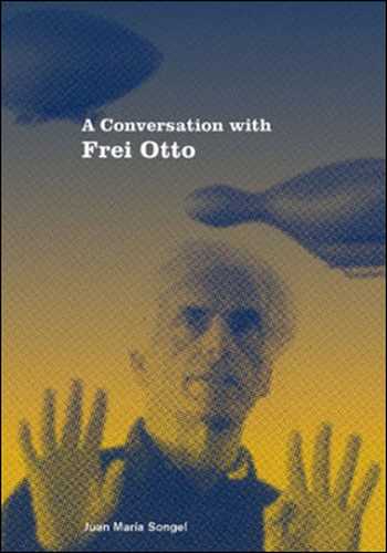 󾕇 دانلود کتاب A Conversation with Frei Otto - دانلود کتاب های دانشگاهی