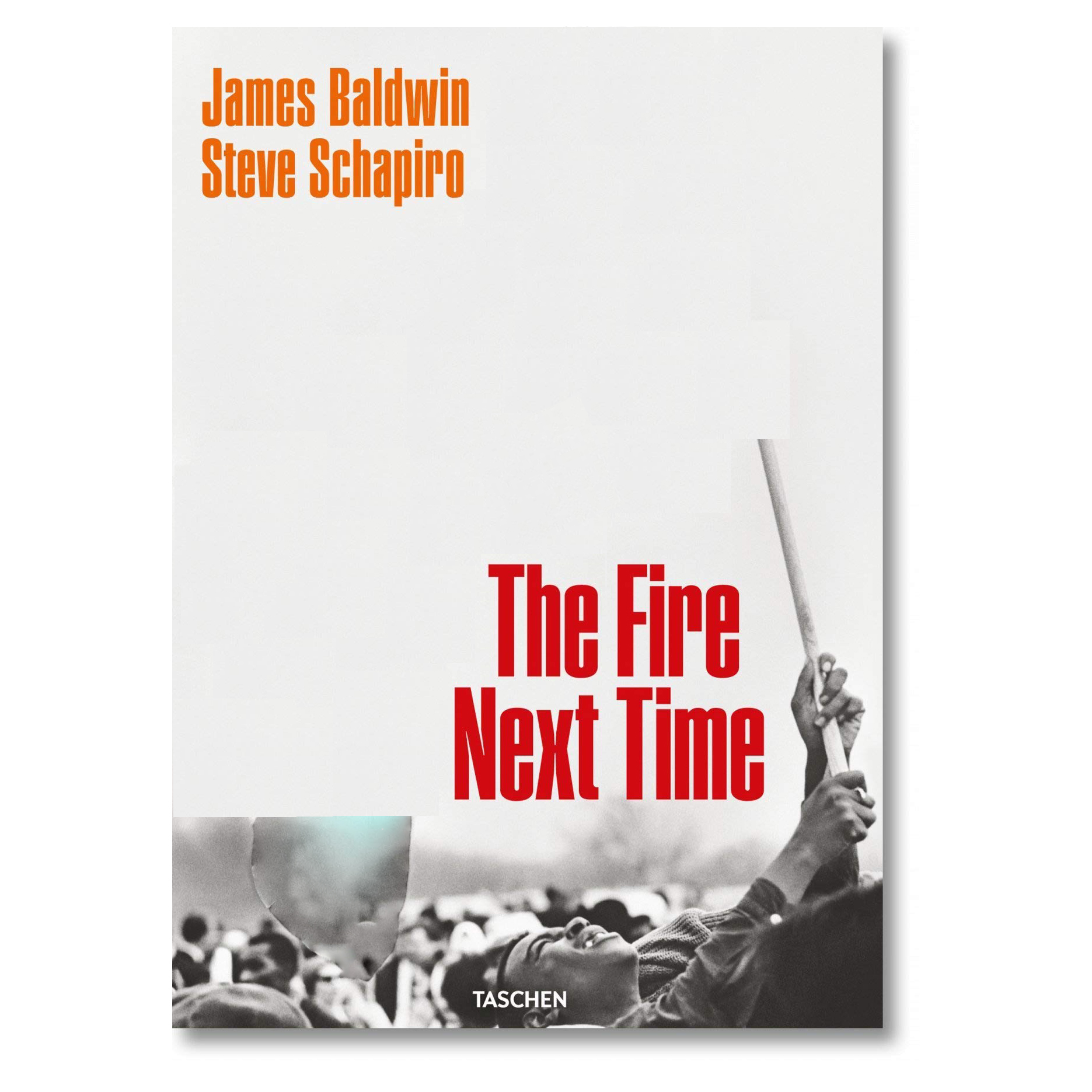 کتاب James Baldwin Steve Schapiro The Fire Next Time اثر James Baldwin انتشارات تاشن