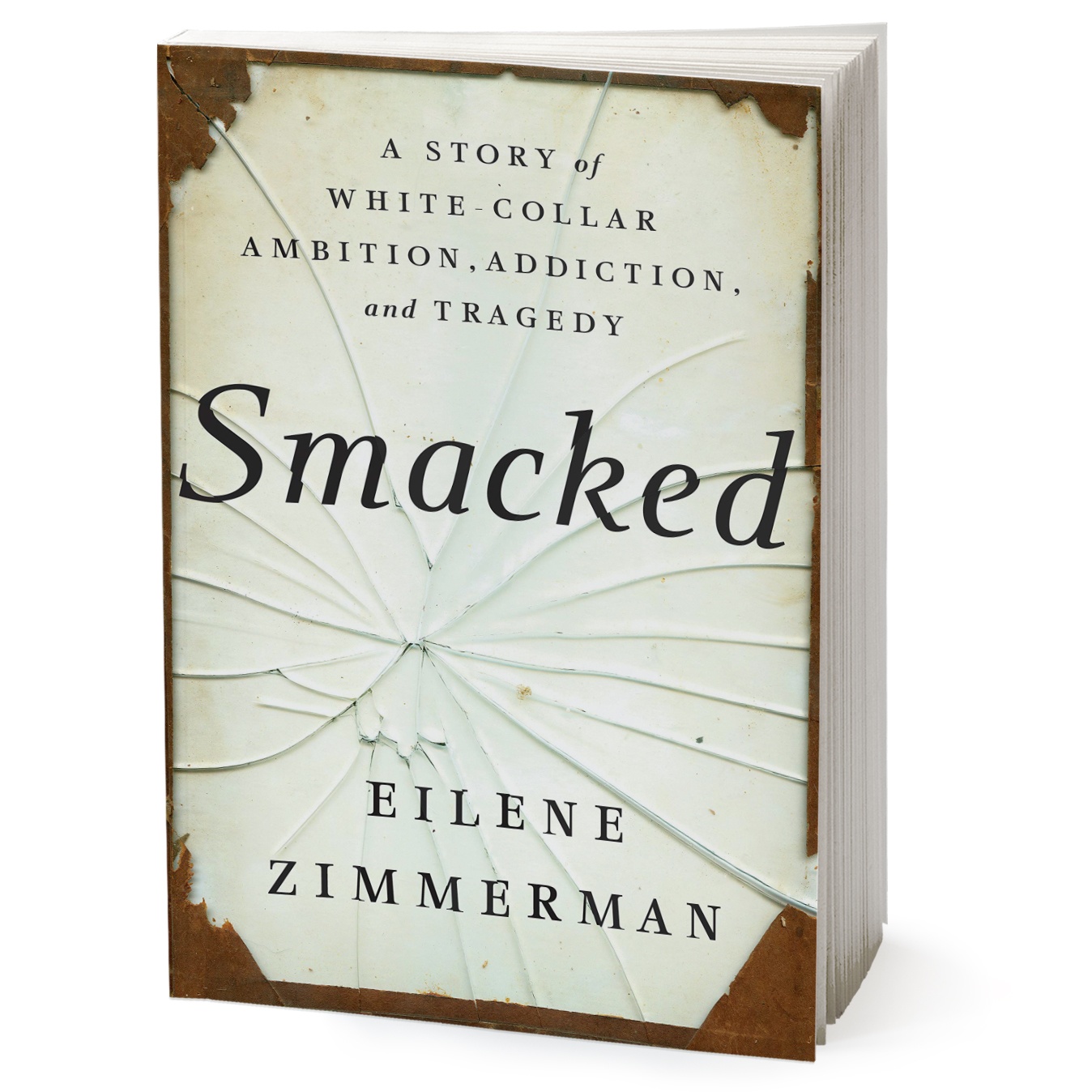 کتاب Smacked اثر Eilene Zimmerman انتشارات Random House Inc