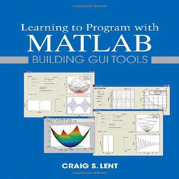 خرید و دانلود نسخه کامل کتاب Learning to Program with MATLAB: Building GUI Tools