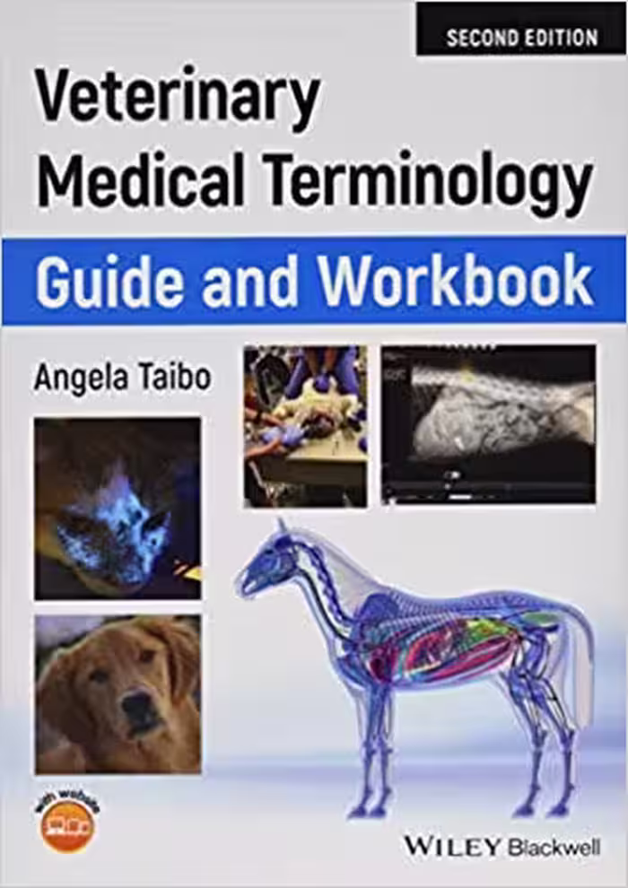 󾕇 دانلود کتاب Veterinary Medical Terminology Guide And Workbook, 2nd ed, 2019 - دانلود کتاب های دانشگاهی