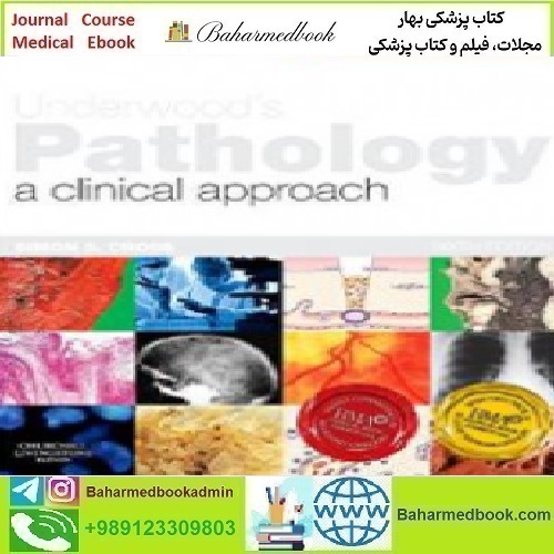 Underwood&#039;s Pathology a Clinical Approach 2014 T