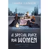 کتاب A Special Place for Women اثر Laura Hankin انتشارات Berkley