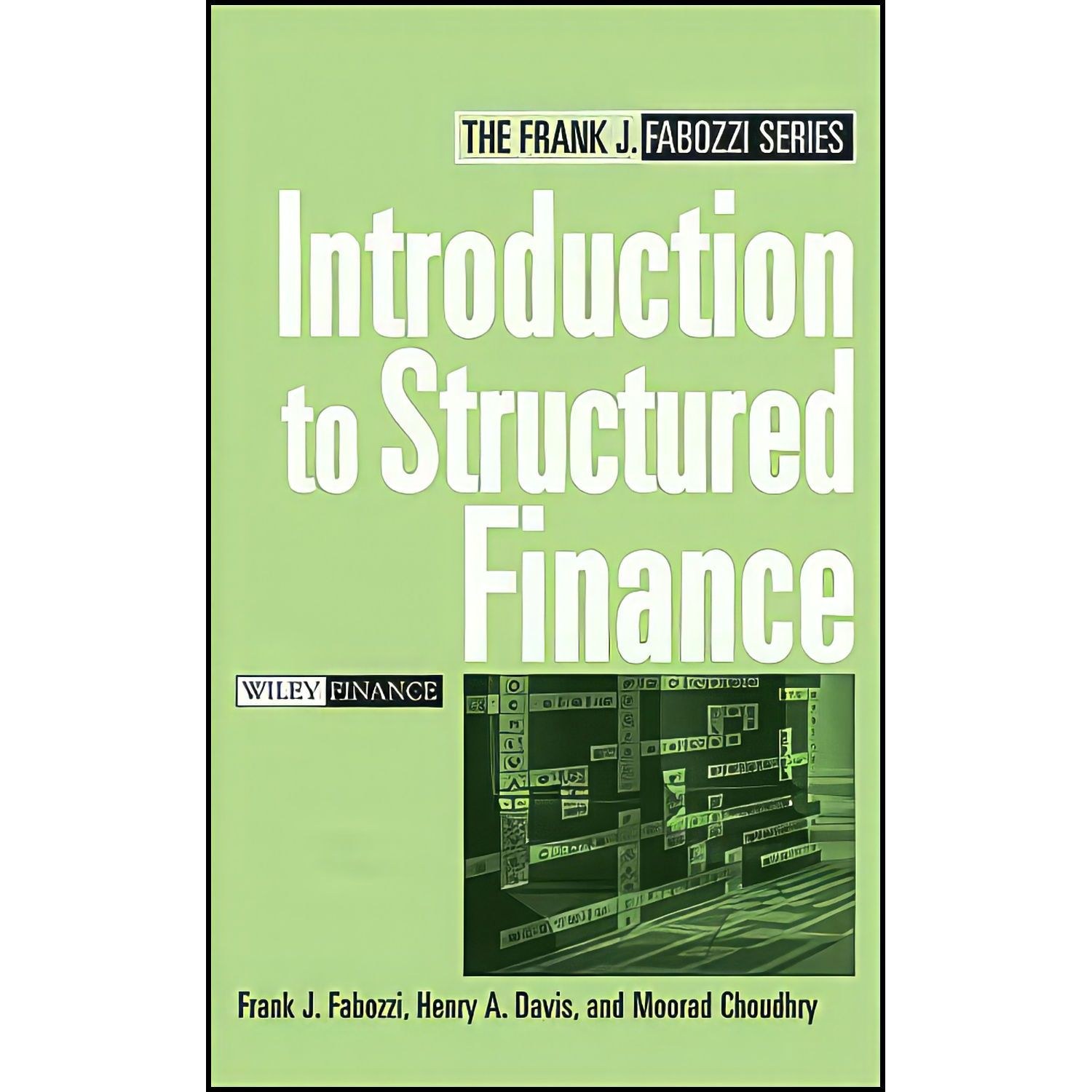 کتاب زبان اصلی Introduction to Structured Finance اثر جمعی از نویسندگان
