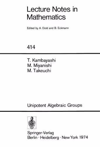 خرید و دانلود نسخه کامل کتاب Unipotent Algebraic Groups
