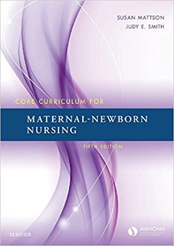 خرید و دانلود نسخه کامل کتاب Core Curriculum for Maternal-Newborn Nursing E-Book (5th Edition) -   pdf