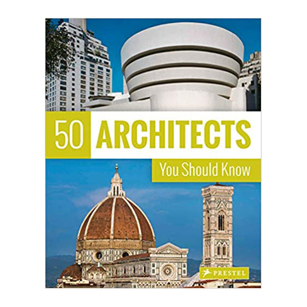 کتاب 50 Architects You Should Know اثر Isabel Kuhl انتشارات Prestel