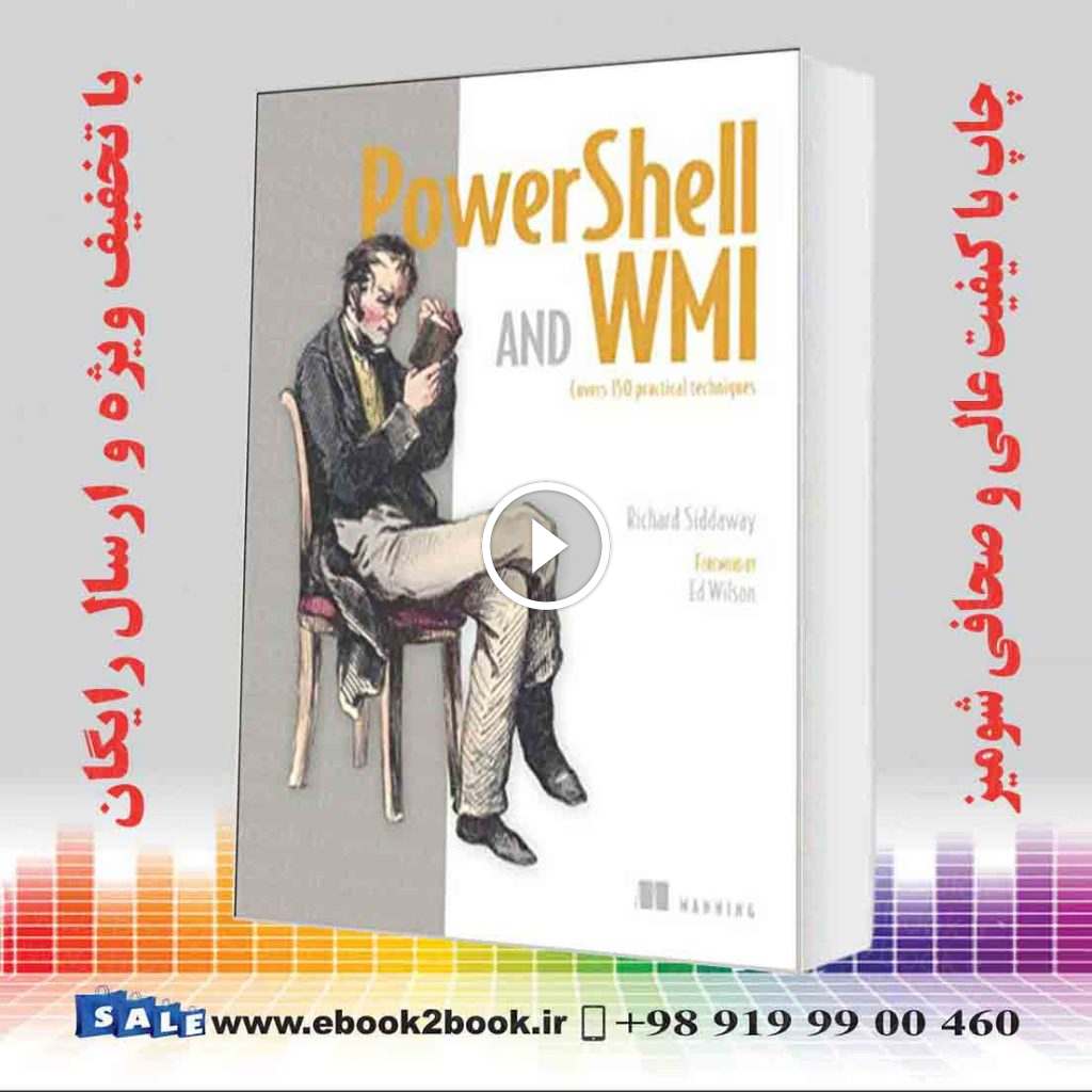 PowerShell and WMI : Covers 150 Practical Techniques