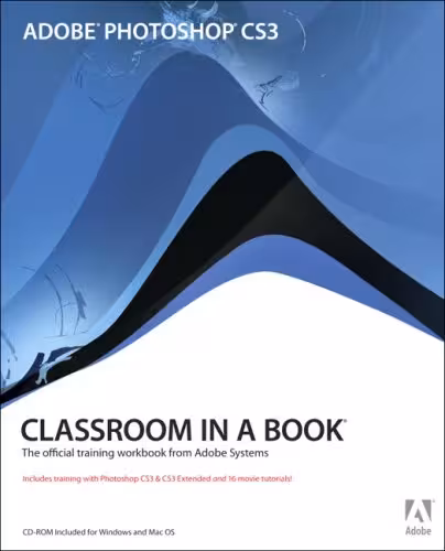 خرید و دانلود نسخه کامل کتاب Adobe Photoshop CS3 Classroom in a Book