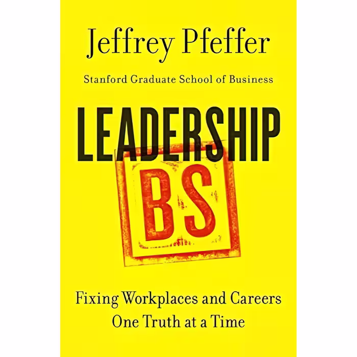 کتاب Leadership BS اثر Jeffery Pfeffer انتشارات Harper Business