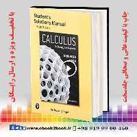 Student Solutions Manual for Calculus for Biology and Medicine 4th Edition