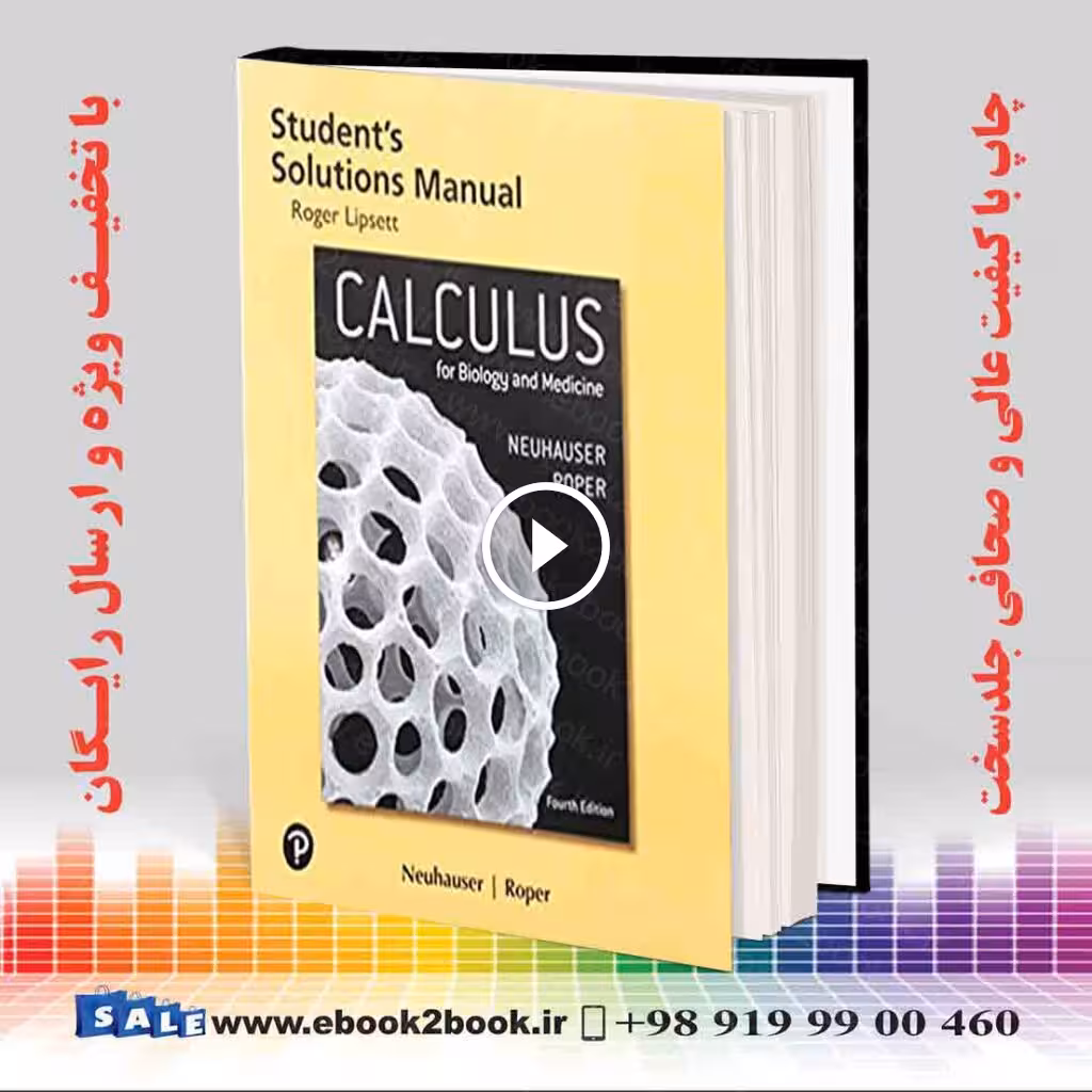 Student Solutions Manual for Calculus for Biology and Medicine 4th Edition