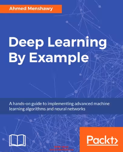 خرید و دانلود نسخه کامل کتاب Deep Learning By Example