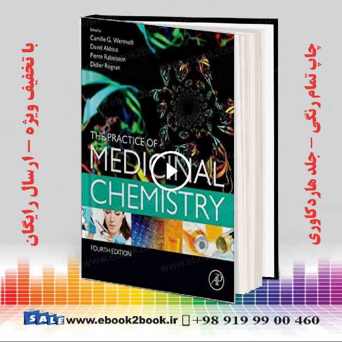 The Practice of Medicinal Chemistry 4th Edition