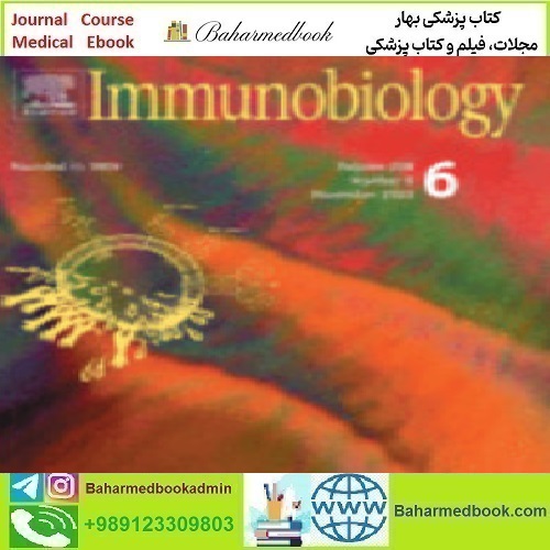 Immunobiology Volume 228 Issue 1 to 6 2023 TRUE PDF price 6€ - کتاب پزشکی بهار