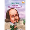 کتاب Who Was William Shakespeare? اثر جمعی از نویسندگان انتشارات Penguin Workshop