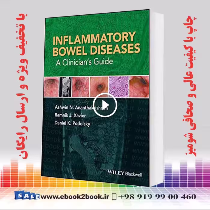 Inflammatory Bowel Diseases: A Clinician’s Guide