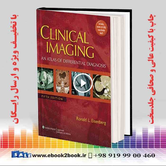 Clinical Imaging: An Atlas of Differential Diagnosis Fifth Edition