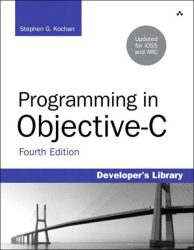 خرید و دانلود نسخه کامل کتاب Programming in Objective-C: Updated for IOS 5 and Automatic Reference Counting (ARC)