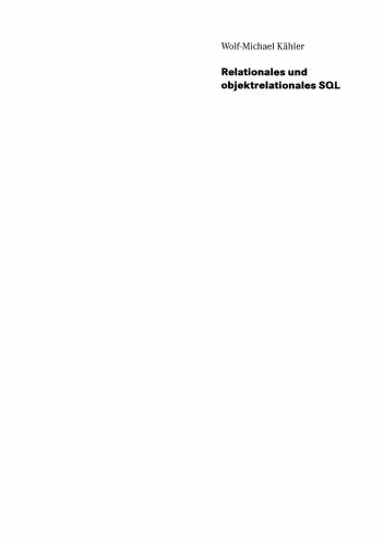 خرید و دانلود نسخه کامل کتاب Relationales und objektrelationales SQL: Eine Einführung in die Arbeit mit aktuellen ORACLE-Datenbanken