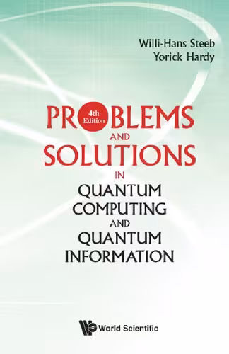 خرید و دانلود نسخه کامل کتاب Problems And Solutions In Quantum Computing And Quantum Information