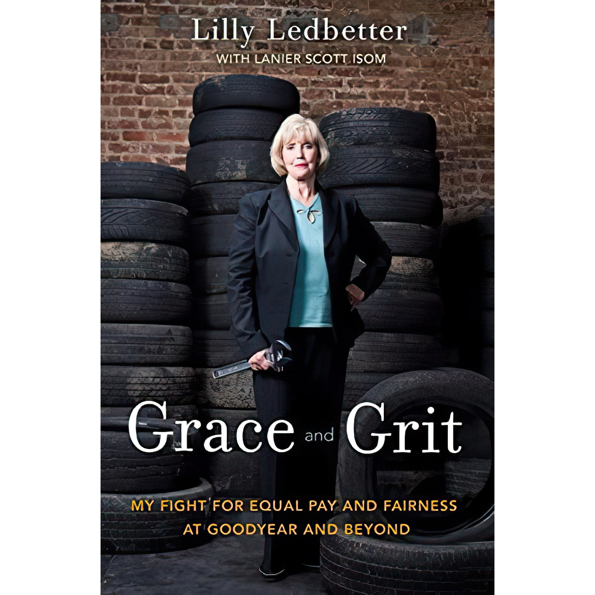 کتاب Grace and Grit اثر Lilly Ledbetter and Lanier Scott Isom انتشارات Crown Archetype