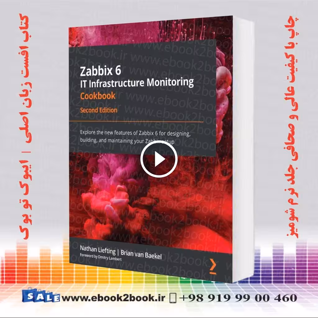 Zabbix 6 IT Infrastructure Monitoring Cookbook 2nd Edition