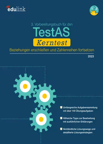 کتاب Vorbereitungsbuch für den TestAS Kerntest: Beziehungen erschließen und Zahlenreihen fortsetzen