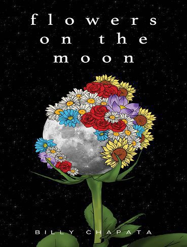 Flowers on the Moon گلها روی ماه اثر بیلی چاپاتا