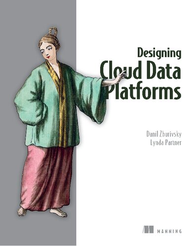 خرید و دانلود نسخه کامل کتاب Designing Cloud Data Platforms