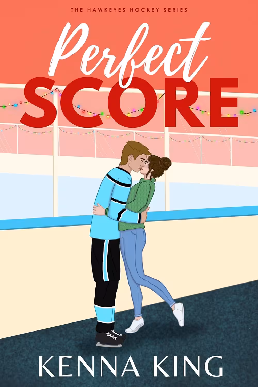 Perfect Score (The Hawkeyes Hockey Series Book 8)