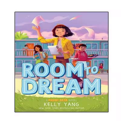 کتاب Room to Dream  اثر Kelly Yang انتشارات نبض دانش