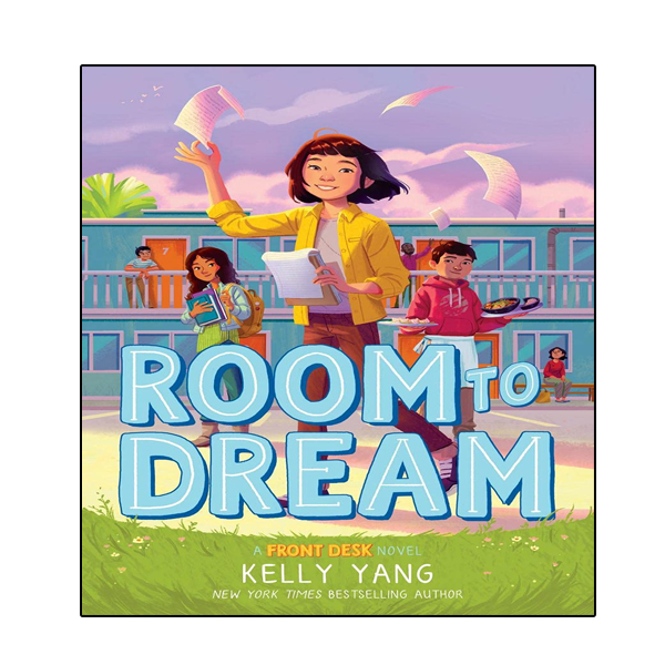 کتاب Room to Dream اثر Kelly Yang انتشارات نبض دانش