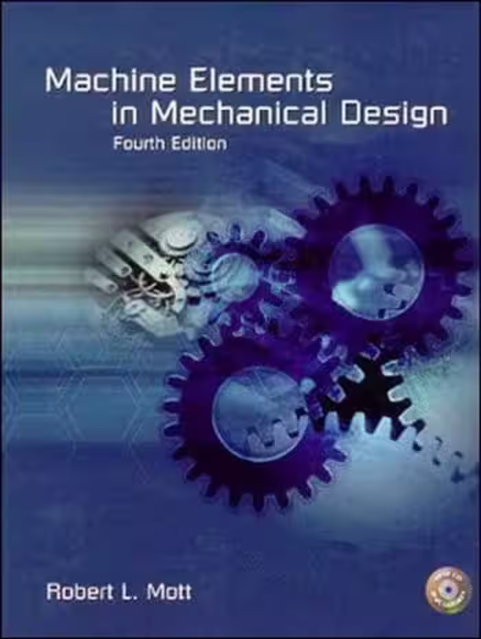 󾕇 Machine Elements in Mechanical Design, 4th Edition - دانلود کتاب های دانشگاهی