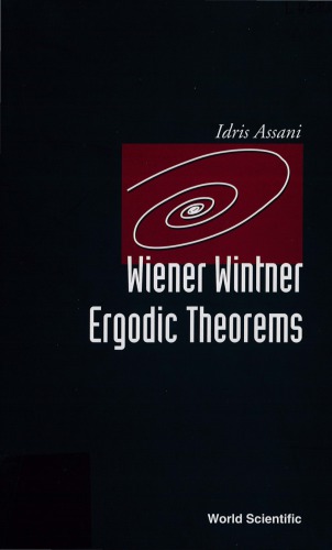 خرید و دانلود نسخه کامل کتاب Wiener Wintner Ergodic Theorems