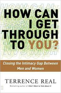 خرید و دانلود نسخه کامل کتاب How Can I Get Through to You?: Closing the Intimacy Gap Between Men and Women - Pdf